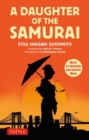 Image for A Daughter of the Samurai : Memoir of a Remarkable Asian-American Woman