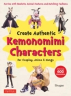Image for Create Kemonomimi Characters for Cosplay, Anime &amp; Manga : Furries with Realistic Animal Features and Matching Fashions (With Over 600 Illustrations)