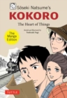 Image for Soseki Natsume&#39;s Kokoro: The Manga Edition : The Heart of Things