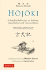 Image for Hojoki: A Buddhist Reflection on Solitude : Imperfection and Transcendence - Bilingual English and Japanese Texts with Free Online Audio Recordings
