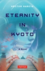 Image for Eternity in Kyoto: A Novel