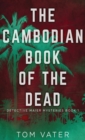 Image for The Cambodian Book Of The Dead