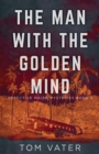 Image for The Man With The Golden Mind