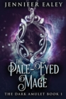 Image for The Pale-Eyed Mage