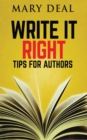Image for Write It Right : Tips For Authors