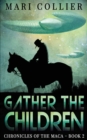 Image for Gather The Children