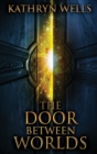 Image for The Door Between Worlds