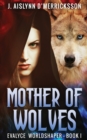 Image for Mother Of Wolves