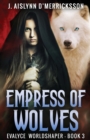 Image for Empress Of Wolves