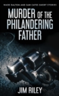 Image for Murder Of The Philandering Father