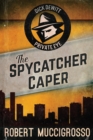 Image for The Spycatcher Caper