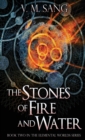 Image for The Stones of Fire and Water