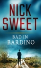 Image for Bad in Bardino : Trouble on the Costa del Crime