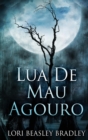 Image for Lua De Mau Agouro