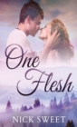 Image for One Flesh : Love in the Valleys