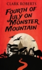 Image for Fourth of July on Monster Mountain