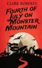 Image for Fourth of July on Monster Mountain