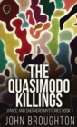 Image for The Quasimodo Killings