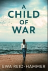 Image for A Child Of War