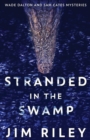 Image for Stranded In The Swamp