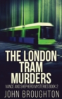 Image for The London Tram Murders
