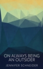 Image for On Always Being An Outsider