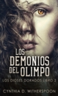 Image for Los Demonios del Olimpo
