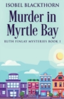 Image for Murder In Myrtle Bay
