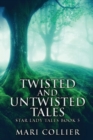 Image for Twisted And Untwisted Tales