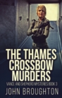 Image for The Thames Crossbow Murders