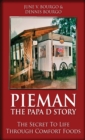 Image for Pieman - The Papa D Story : The Secret To Life Through Comfort Foods