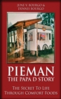 Image for Pieman - The Papa D Story : The Secret To Life Through Comfort Foods