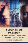 Image for Flights Of Passion : A Paranormal Romance Novel Collection