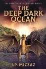 Image for The Deep Dark Ocean