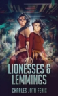 Image for Lionesses &amp; Lemmings