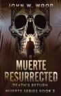 Image for Muerte Resurrected : Death&#39;s Return