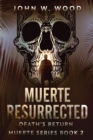 Image for Muerte Resurrected