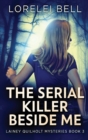 Image for The Serial Killer Beside Me