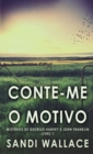 Image for Conte-me O Motivo