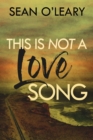 Image for This Is Not A Love Song