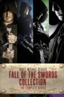 Image for Fall of the Swords Collection : The Complete Series