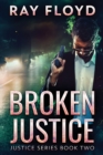 Image for Broken Justice