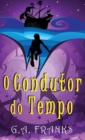 Image for O Condutor do Tempo