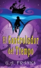 Image for El Controlador del Tiempo