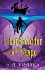 Image for El Controlador del Tiempo