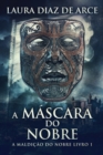 Image for A Mascara do Nobre