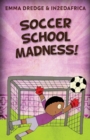 Image for Soccer School Madness!