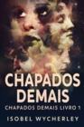 Image for Chapados Demais