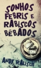 Image for Sonhos Febris e Rabiscos Bebados