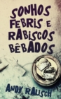 Image for Sonhos Febris e Rabiscos Bebados